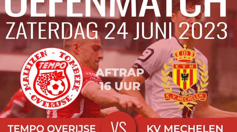 TEMPO ontvangt KV Mechelen op 24 juni